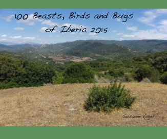 100 Beasts, Birds and Bugs of Iberia 2015 book cover