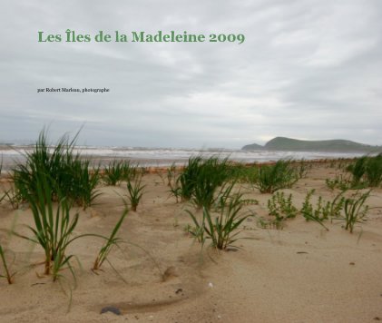 Les iles de la Madeleine 2009 book cover
