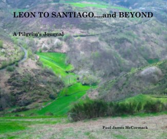 LEON TO SANTIAGO....and BEYOND book cover