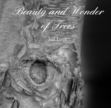 Beauty and Wonder of Trees  Jeri Love book cover