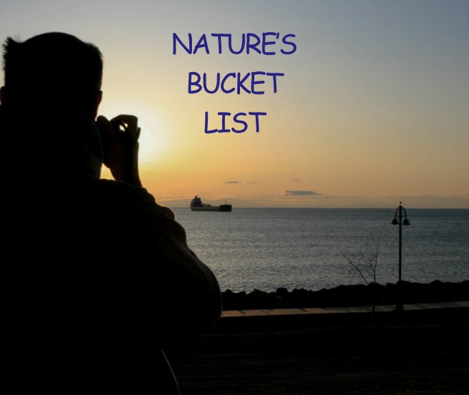 Nature's Bucket List nach Mike Yungers anzeigen