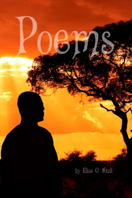 Ver Poems por Elias O Ntuli