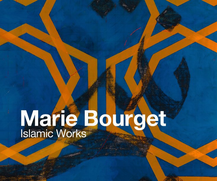 View Islamic Works by Marie Bourget