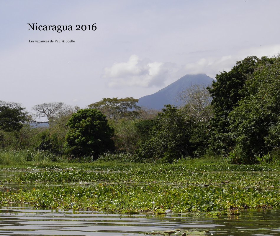 Ver Nicaragua 2016 por Paul Barbieux