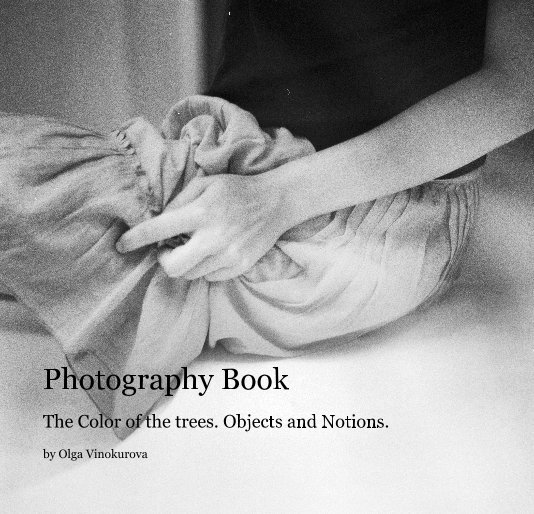 Ver Photography Book por Olga Vinokurova