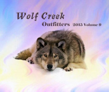 Wolf Creek Outfitters 2015 book cover