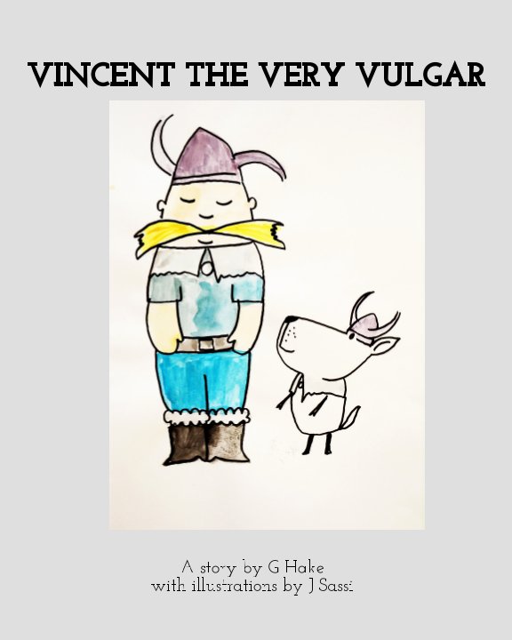 View VINCENT THE VERY VULGAR by G HAKE, J SASSI