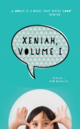 Xeniah, Volume I, Soft Cover book cover