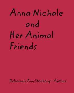 Anna Nichole and Her Animal Friends book cover