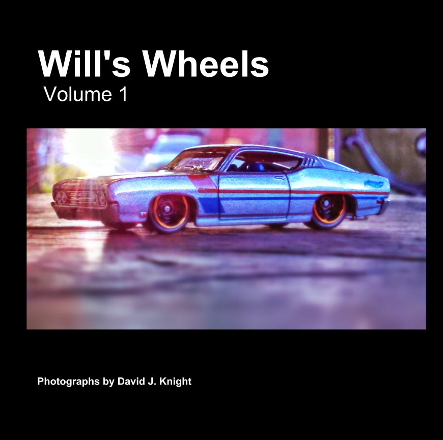 Bekijk Will's Wheels   Volume 1 op David J. Knight