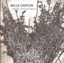 Belle Osipow: Paintings, Prints and Objects book cover