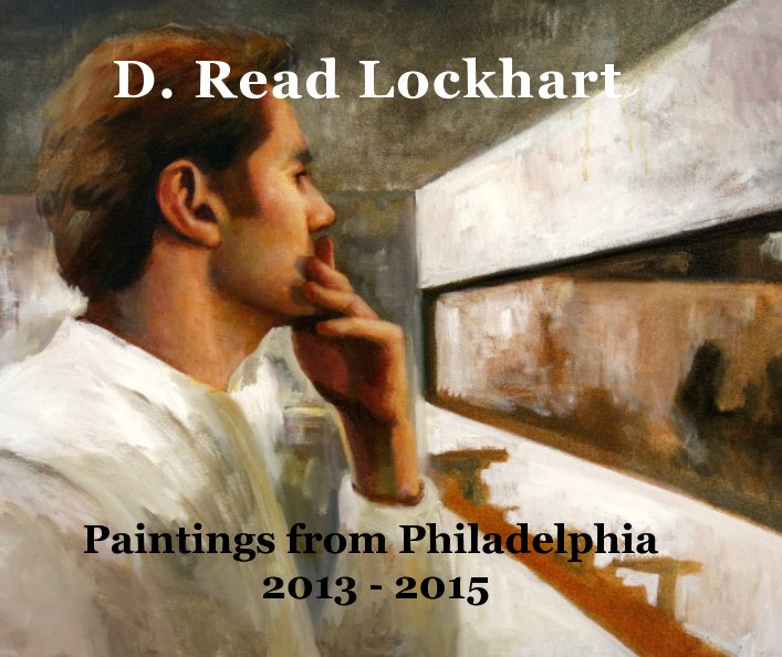 Ver D. Read Lockhart por D. Read Lockhart, Essay by: Steve Basel