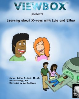 Learning about X-rays with Lula and Ethan book cover