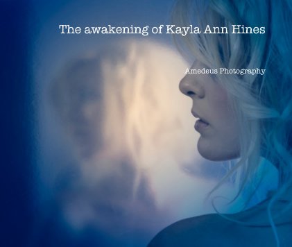 The awakening of Kayla Ann Hines book cover