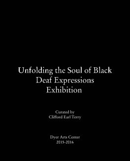 Unfolding the Soul of Black Deaf Expressions book cover