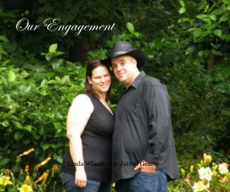 Our Engagement Linda Wheelock & Jarrod Gearin book cover