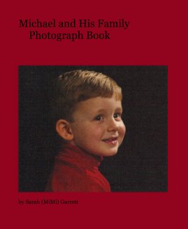 Michael and His Family                   Photograph Book book cover