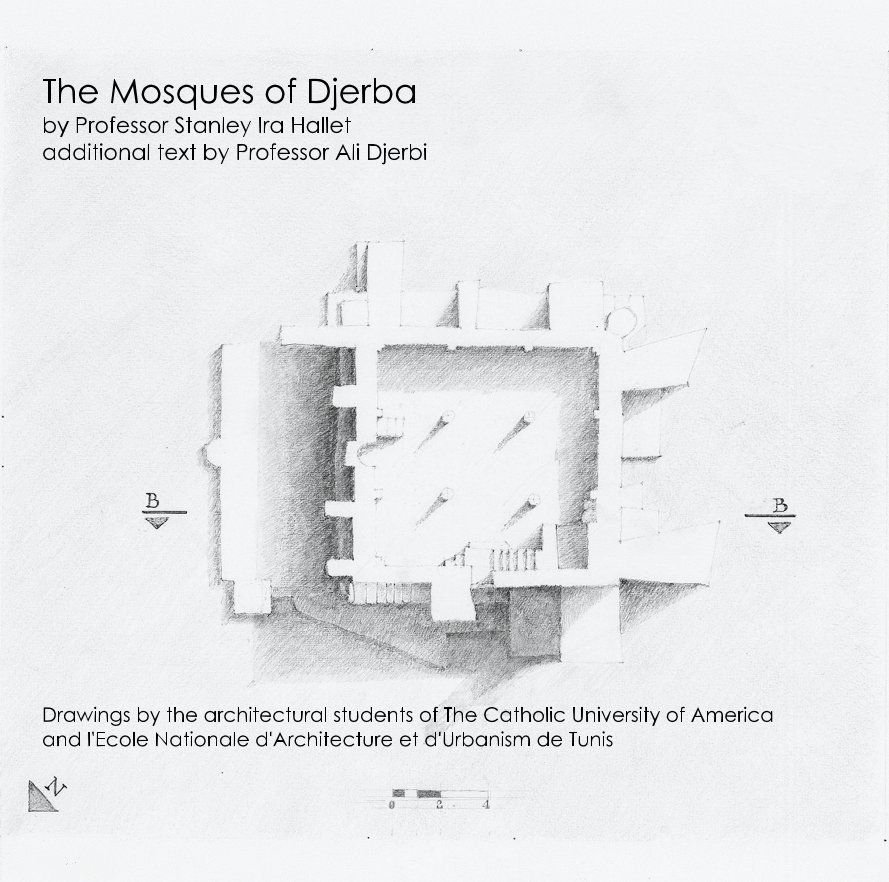 View The Mosques of Djerba by by Professor Stanley Ira Hallet additional text by Professor Ali Djerbi