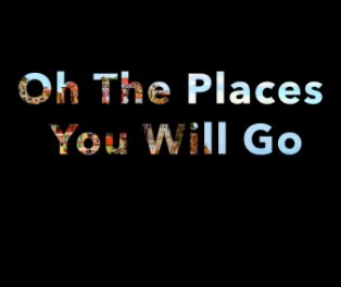 Oh The Places You Will Go book cover