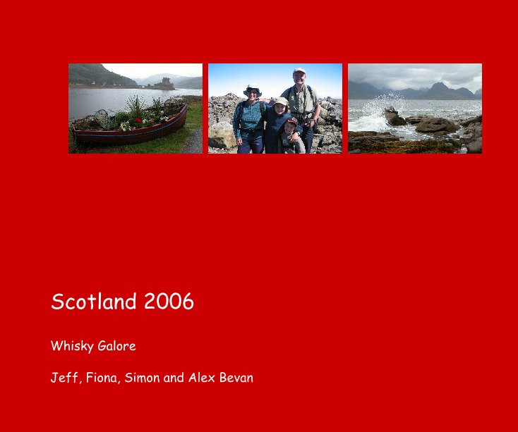 View Scotland 2006 by Jeff, Fiona, Simon and Alex Bevan