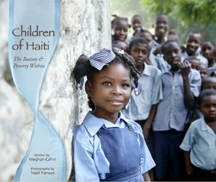 Children of Haiti nach Meghan Cahill and Photographed by Todd Pierson anzeigen