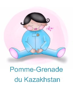 Pomme-Grenade du Kazakhstan book cover