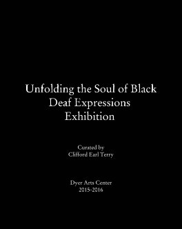 Unfolding the Soul of Black Deaf Expressions book cover