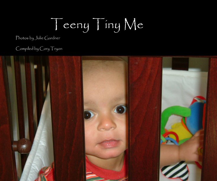 View Teeny Tiny Me by Compiled by Cory Tryon