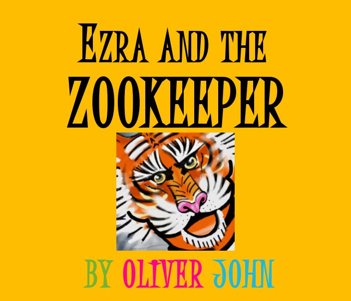 Ver Ezra and The Zookeeper por Oliver John