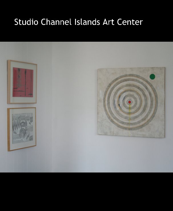 Ver Studio Channel Islands Art Center por Studio Channel Islands Art Center