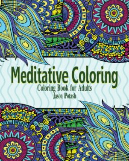 Meditative Coloring Books for Adults book cover