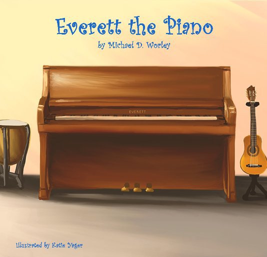 View Everett the Piano by Michael D. Worley