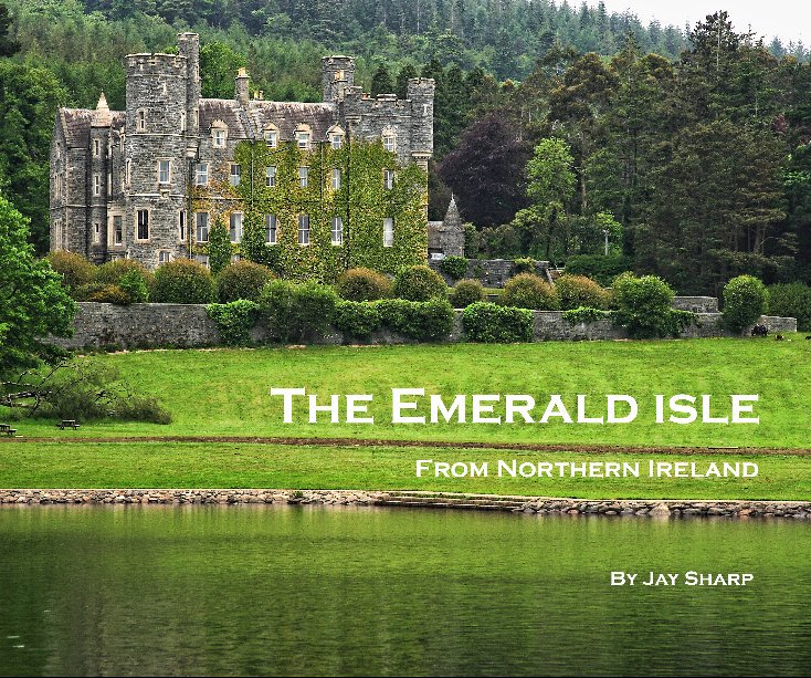View The Emerald Isle by Jay Sharp