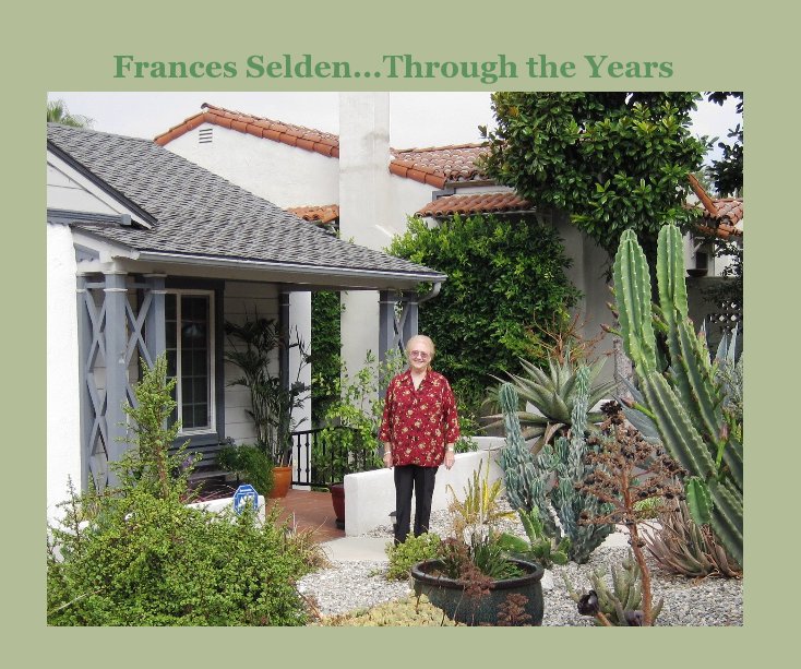 View Frances Selden...Through the Years by merrillron