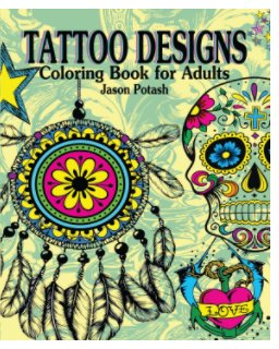 Tattoo Designs Coloring Book for Adults book cover