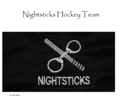 Nightsticks Hockey Team book cover