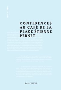 Confidence au café de la place Étienne Pernet book cover