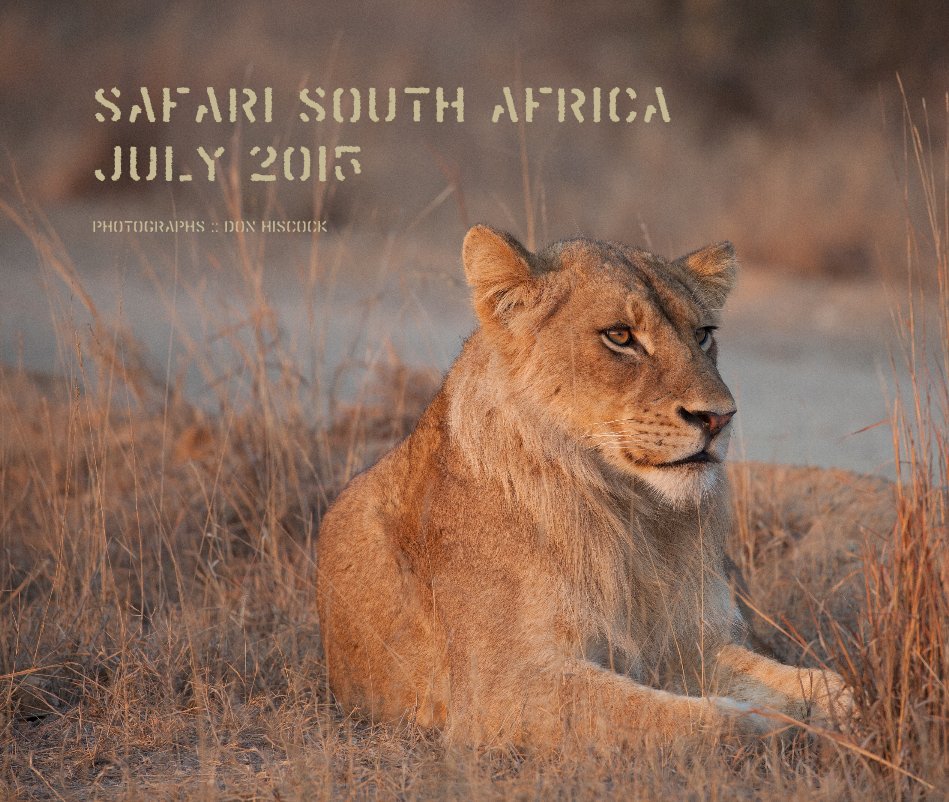 Ver Safari South Africa July 2015 por Photographs :: Don Hiscock