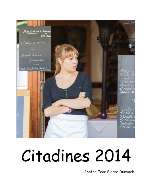 View Citadines 2014 by Jean Pierre Dunyach
