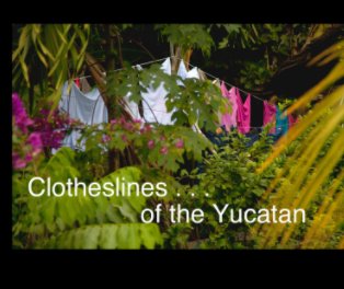 Clotheslines of the Yucatan book cover