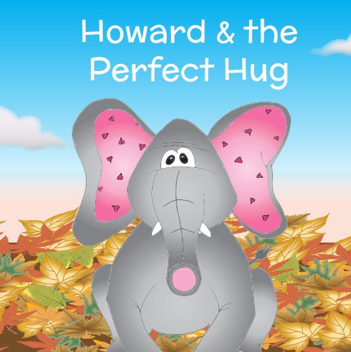 Ver Howard & the Perfect Hug por Ashley Smith