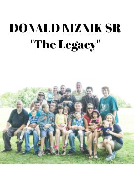 Donald Niznik Sr - "The Legacy" book cover