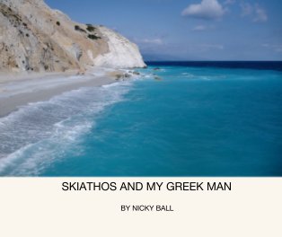 SKIATHOS AND MY GREEK MAN book cover