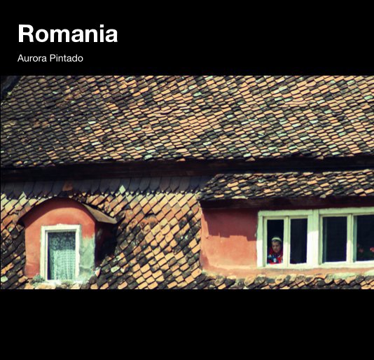 Ver Romania por Aurora Pintado