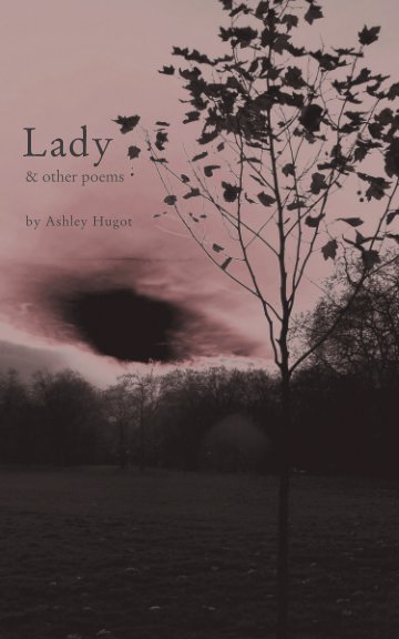 View Lady by Ashley Hugot