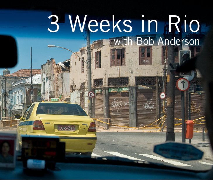 Ver 3 Weeks in Rio por Bob Anderson
