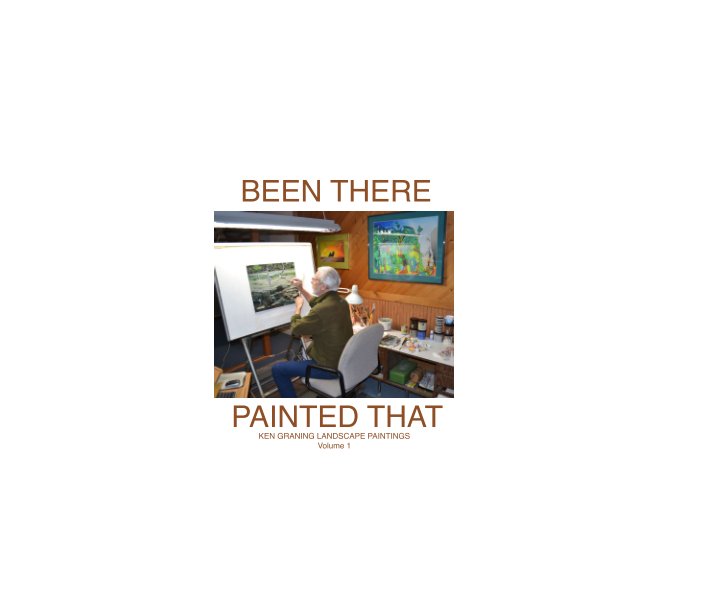 Ver Been There, Painted that por Ken Graning