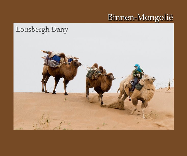 Ver Binnen-Mongolië por Dany Lousbergh