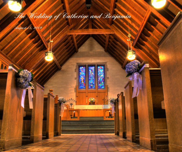View The Wedding of Catherine and Benjamin by Rodney L. Arroyo