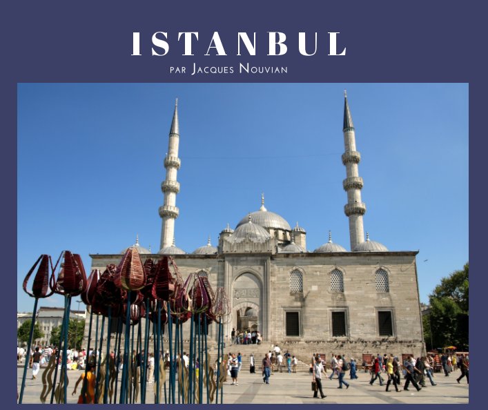Istanbul - 2008 nach Jacques Nouvian anzeigen